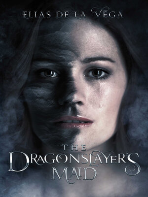cover image of The Dragonslayer's Maid